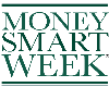 April 20-27 is Money Smart Week at the Library