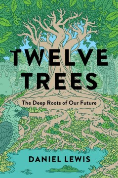 Twelve Trees