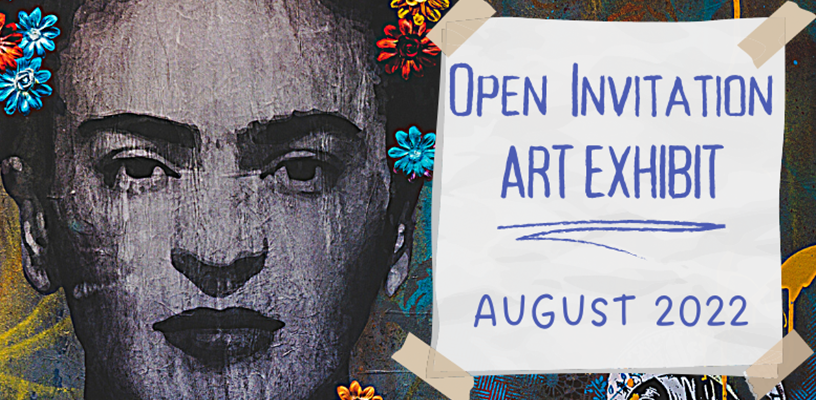 Open Invitation Art Exhibit